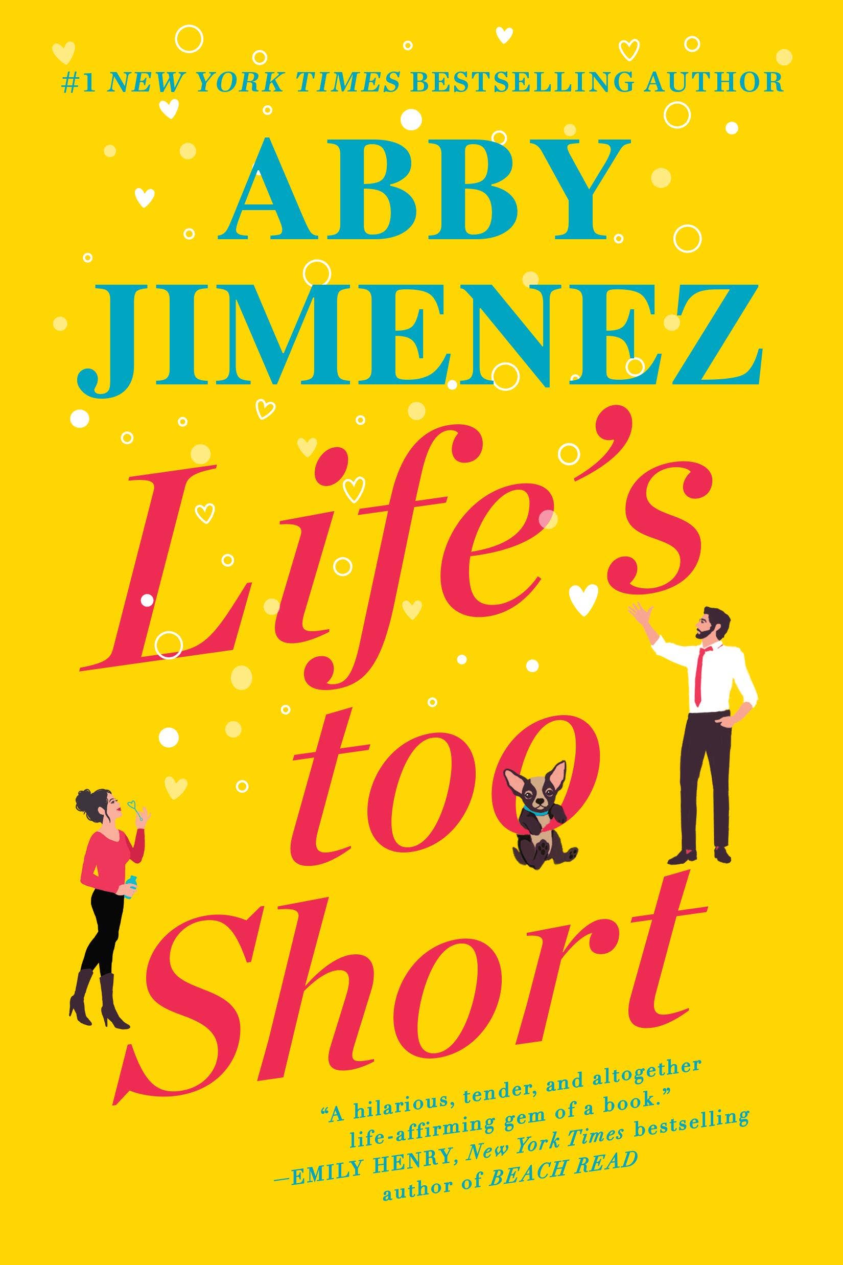 Life’s Too Short: Trade Paperback