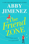 The Friend Zone: Trade Paperback