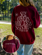 Through His Eyes Sweatshirt: Maroon / L
